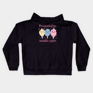 Promoted To Middle Sister - Older Sister Gift Kids Hoodie